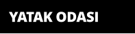 YATAK ODASI